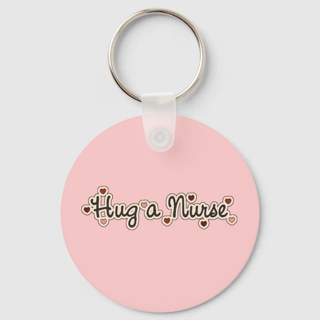 Hug a Nurse T-shirts and Gifts Key Ring (Front)