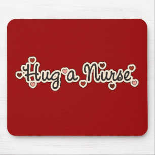 Hug a Nurse T-shirts and Gifts Mouse Mat