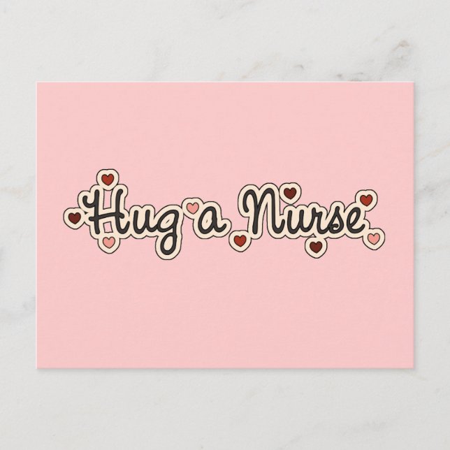 Hug a Nurse T-shirts and Gifts Postcard (Front)