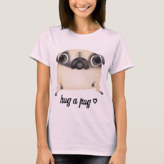 Hug A Pug T-shirt