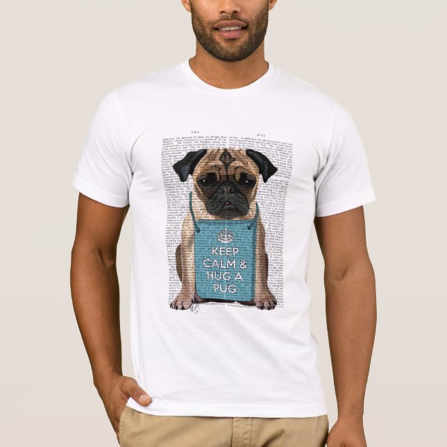 Hug a Pug T-Shirt (Front)