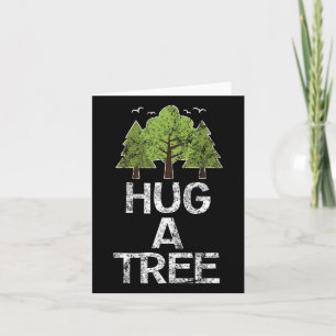 Hug A Tree Tree Hugger Earth Arbor Day Card