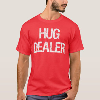 Hug Dealer EDMechno Rave Funny Festival family ret T-Shirt