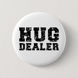 Hug Dealer T Shirt,Free Hugs Shirt,Funny Quote T-s 6 Cm Round Badge