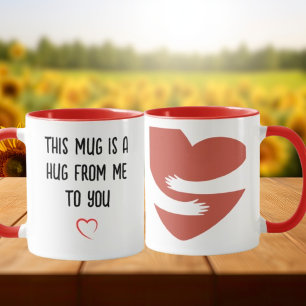 Hug From Me to You Ceramic Mug
