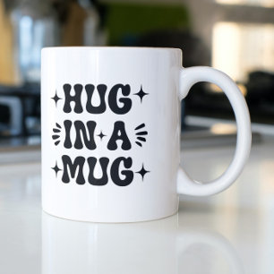 Hug In A Mug Black Retro Typography