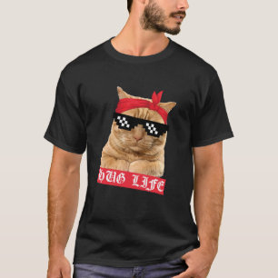 Hug Life Kitty Cat Thug Gansta Funny Gangster T-Shirt