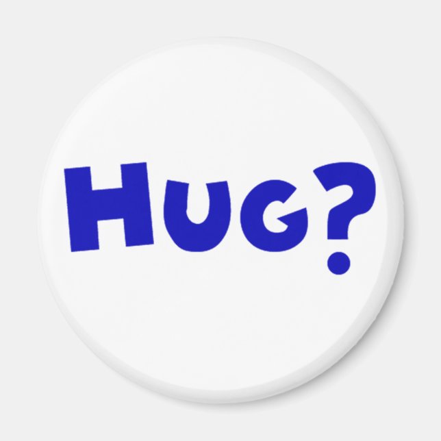 Hug? Magnet (Front)