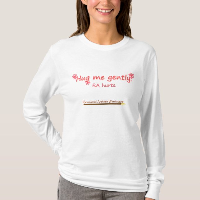 Hug me gently T-Shirt (Front)