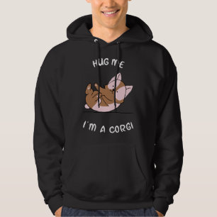Hug Me I X M A Corgi Funny Corgi  Corgi Mum Cute C Hoodie