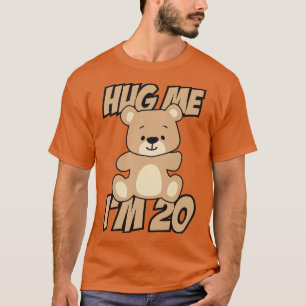 Hug me Im T-Shirt