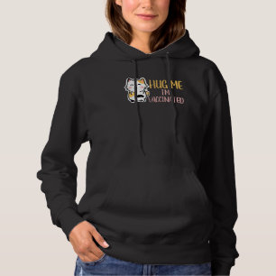 Hug Me Im Vaccinated Vaccination Pro Vax Cute Cat Hoodie