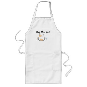 Hug Me… Ow ! Long Apron