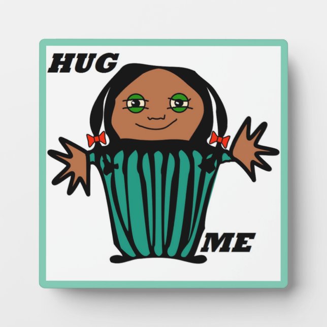 HUG ME PLAQUE (Front)
