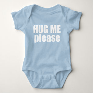 Hug me please baby bodysuit