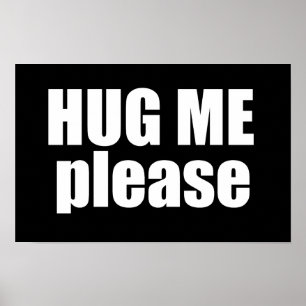 Hug me please poster