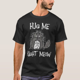 Hug Me Right Meow  Halloween T-Shirt