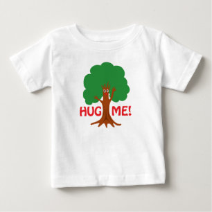Hug Me! Tree Hugger Baby T-Shirt
