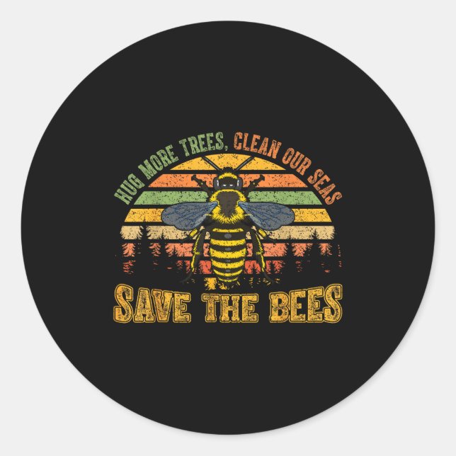 Hug more trees clean seas save bees nature lover classic round sticker (Front)