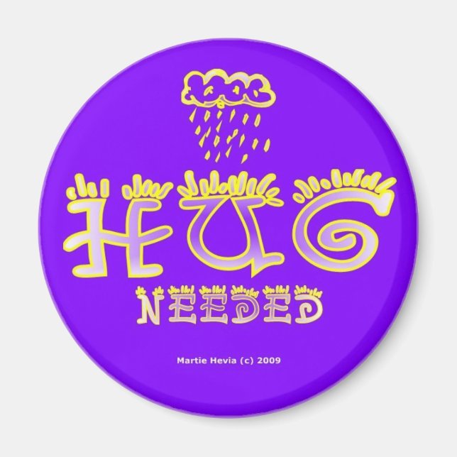 Hug Needed (2b) - Round Magnet (Front)