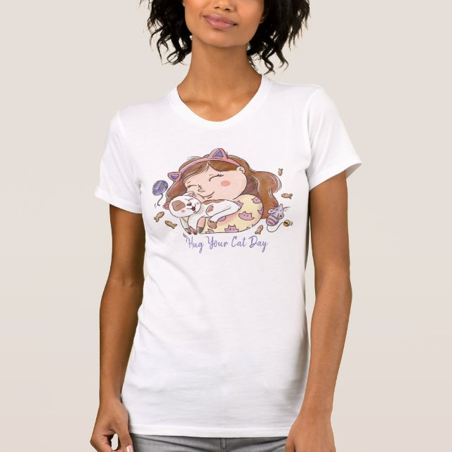 Hug Your Cat Day T-Shirt (Front)