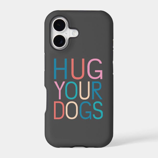 Hug your dogs (Back)