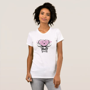 HUG Yourself T-Shirt