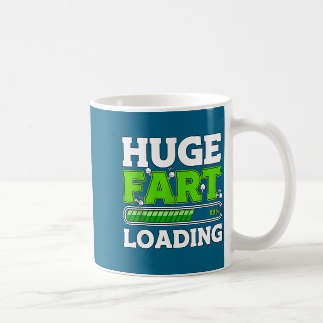 Huge Fart 95% Loading  Coffee Mug (Right)