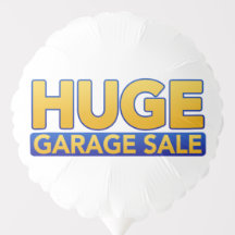 :Huge Garage Sale" Balloon