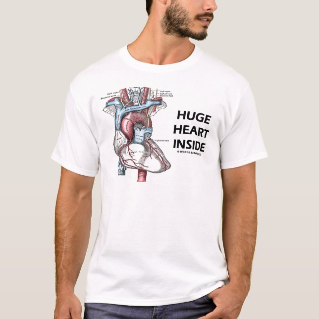 Huge Heart Inside T-Shirt (Front)