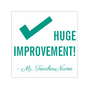 "HUGE IMPROVEMENT!" Commendation Rubber Stamp
