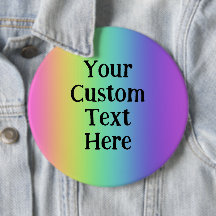 Huge Personalised Rainbow Pin-On Button