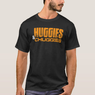 Huggies and Chuggies T-Shirt