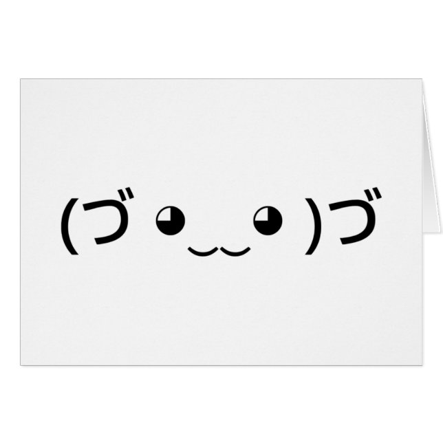 Hugging Emoticon (づ ◕‿‿◕ )づ Japanese Kaomoji Card (Front Horizontal)