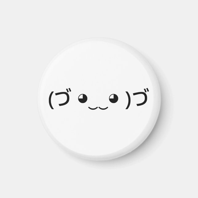 Hugging Emoticon (づ ◕‿‿◕ )づ Japanese Kaomoji Magnet (Front)