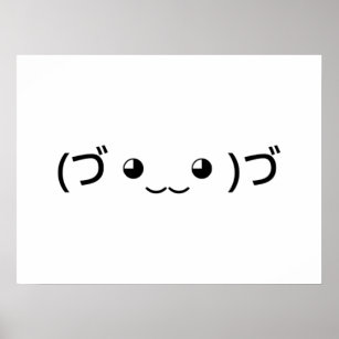 Hugging Emoticon (づ ◕‿‿◕ )づ Japanese Kaomoji Poster
