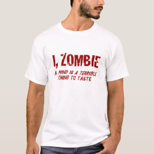 Hugh Howey I, Zombie Terrible Taste Shirt