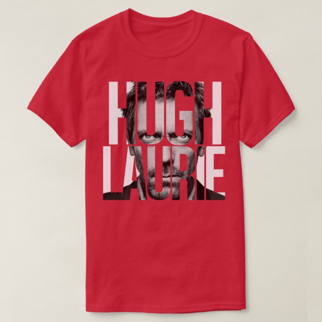 Hugh Laurie T-Shirt (Design Front)