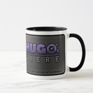 "Hugo's There" Official Mug