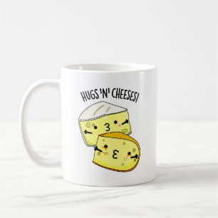 Hugs And Cheeses Funny Cheese Pun  Coffee Mug