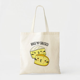 Hugs And Cheeses Funny Cheese Pun Tote Bag