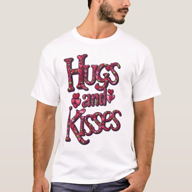 HUGS AND KISSES T-Shirt (Front)