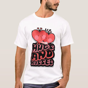 Hugs And Kisses T-Shirt