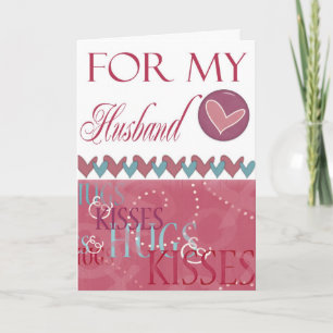 Hugs and Kisses Valentine for Husband Holiday Card