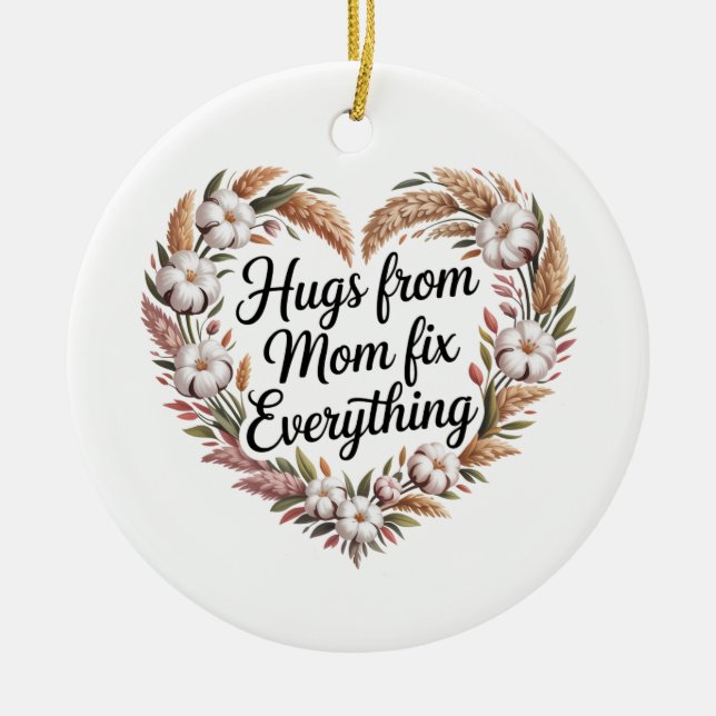 Hugs From Mom Fix Everything Ceramic Tree Decoration (Front)