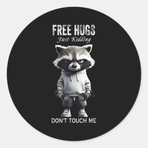 Hugs Just Kidding Don't Touch Me Racoon Workout Gy Classic Round Sticker