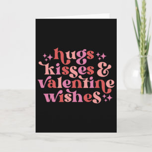 Hugs Kisses And Valentine Wishes Funny Valentine's Card