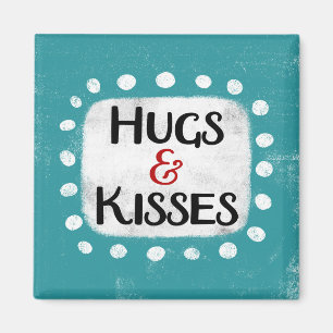 Hugs & Kisses Refrigerator Magnet