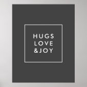 Hugs Love and Joy Stylish Christmas Charcoal Grey Poster (Front)