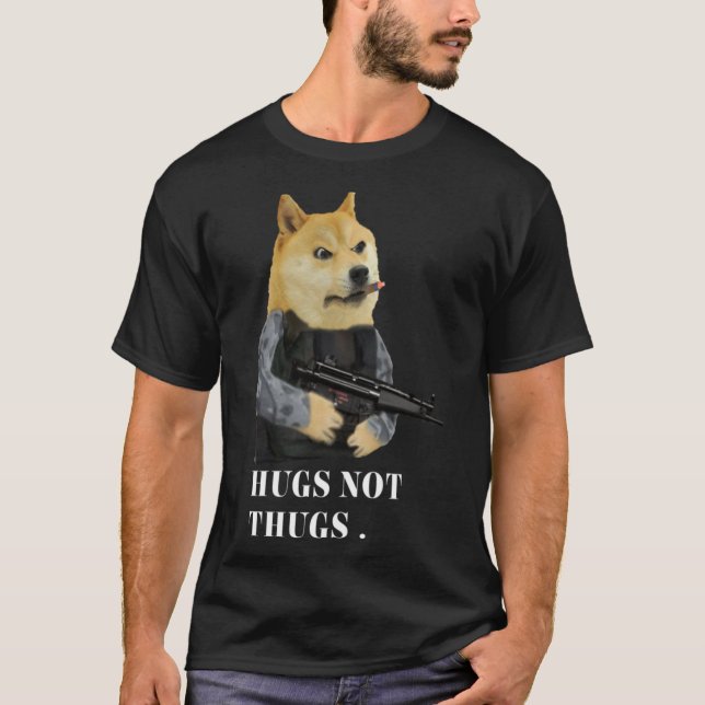 Hugs not thugs    T-Shirt (Front)